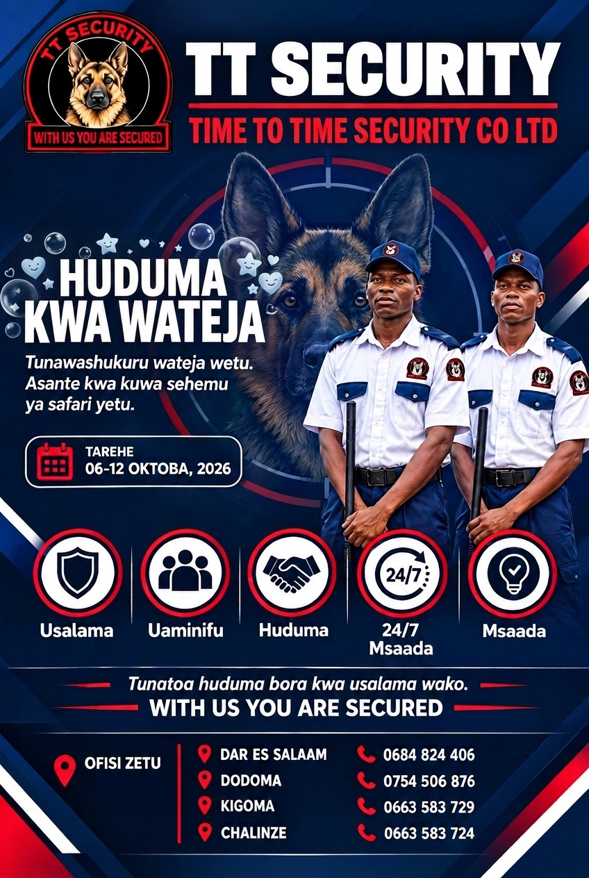 TT SECURITY TIME TO TIME SECURITY COMPANY LIMITED Customer Service Week 2026 October 06-12 2026 Thank you to our customers With Us You Are Secured security company Tanzania Dar es